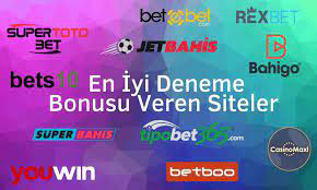 Deneme Bonusu Veren Casino Siteleri 2024